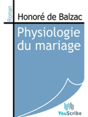 cover image of Physiologie du mariage
